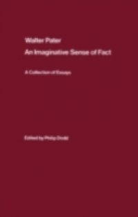 Walter Pater: an Imaginative Sense of Fact