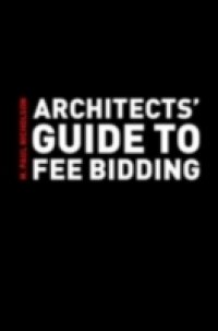 Architects` Guide to Fee Bidding