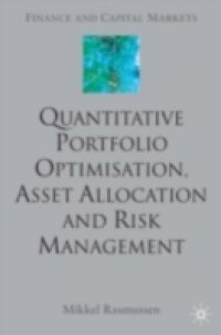 Quantitative Portfolio Optimisation, Asset Al and Risk Management