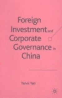 Foreign Investment and Corporate Governance in China