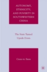 Autonomy, Ethnicity, and Poverty in Southwestern China