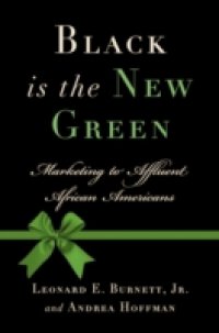 Black Is the New Green