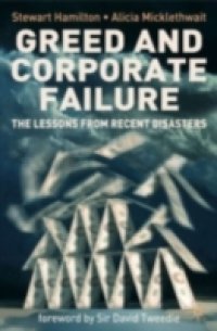 Greed and Corporate Failure