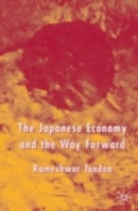 Japanese Economy and the Way Forward