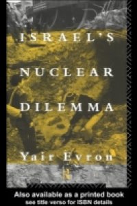 Israel`s Nuclear Dilemma