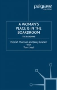 Woman`s Place is in the Boardroom: The Roadmap