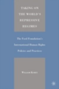 Taking on the World`s Repressive Regimes