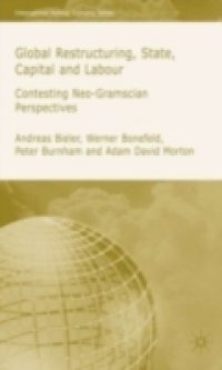 Global Restructuring, State, Capital and Labour