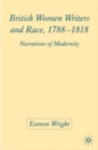British Women Writers and Race, 1788-1818