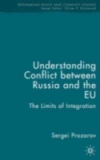 Understanding Conflict Between Russia and the EU
