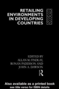 Retailing Environments in Developing Countries