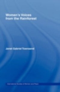 Women`s Voices from the Rainforest