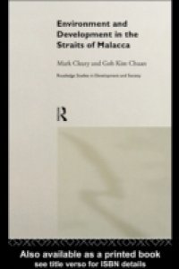 Environment and Development in the Straits of Malacca