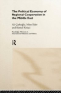 Political Economy of Regional Cooperation in the Middle East