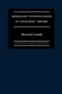 Minimalist Investigations in Linguistic Theory