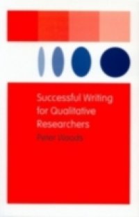 Successful Writing for Qualitative Researchers