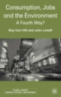 Consumption, Jobs and the Environment