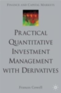 Practical Quantitative Investment Management with Derivatives