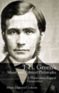 T.H. Green`s Moral and Political Philosophy