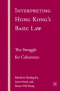 Interpreting Hong Kong`s Basic Law