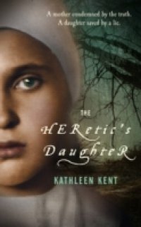 Heretic`s Daughter