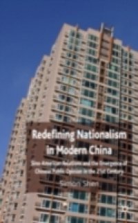 Redefining Nationalism in Modern China
