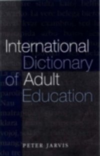 International Dictionary of Adult and Continuing Education