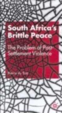 South Africa`s Brittle Peace