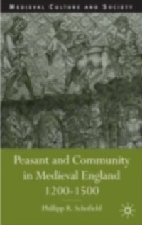 Peasant and Community in Medieval England, 1200-1500
