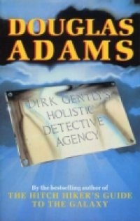 Dirk Gently`s Holistic Detective Agency