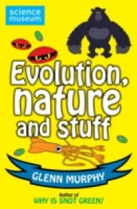 Science: Sorted! Evolution, Nature and Stuff
