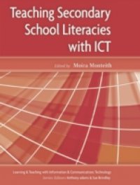 Teaching Secondary School Literacies With Ict