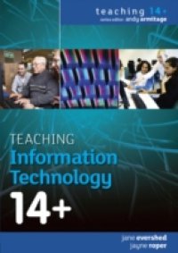 Teaching Information Technology 14+