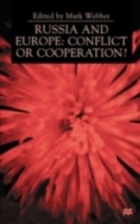 Russia and Europe:Conflict or Cooperation?