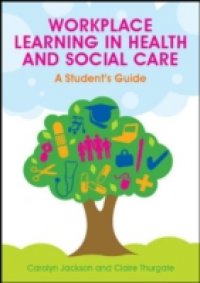Workplace Learning in Health and Social Care