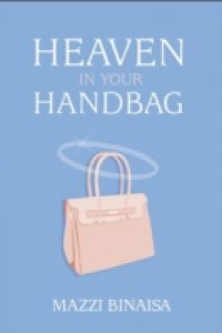 Heaven in your Handbag