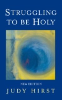 Struggling to be Holy