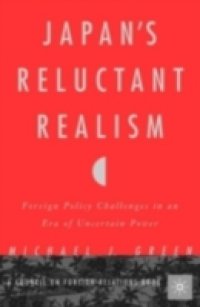 Japan`s Reluctant Realism