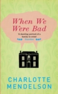 When We Were Bad