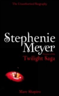Читать Stephenie Meyer: The Unauthorized Biography of the Creator of the Twilight Saga