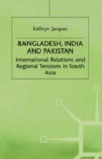 Bangladesh, India & Pakistan
