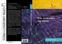 Risk, Social Policy And Welfare