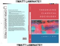 Theorizing Classical Sociology
