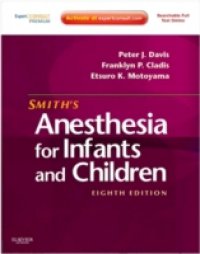 Smith`s Anesthesia for Infants and Children