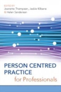 Person Centred Practice for Professionals