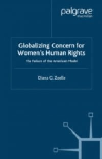Globalizing Concern For Women`s Human Rights