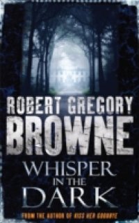 Whisper in the Dark