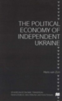 Political Economy of Independent Ukraine