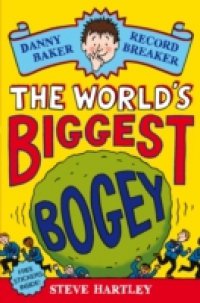 Danny Baker Record Breaker (1): The World`s Biggest Bogey