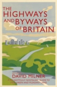 Highways and Byways of Britain